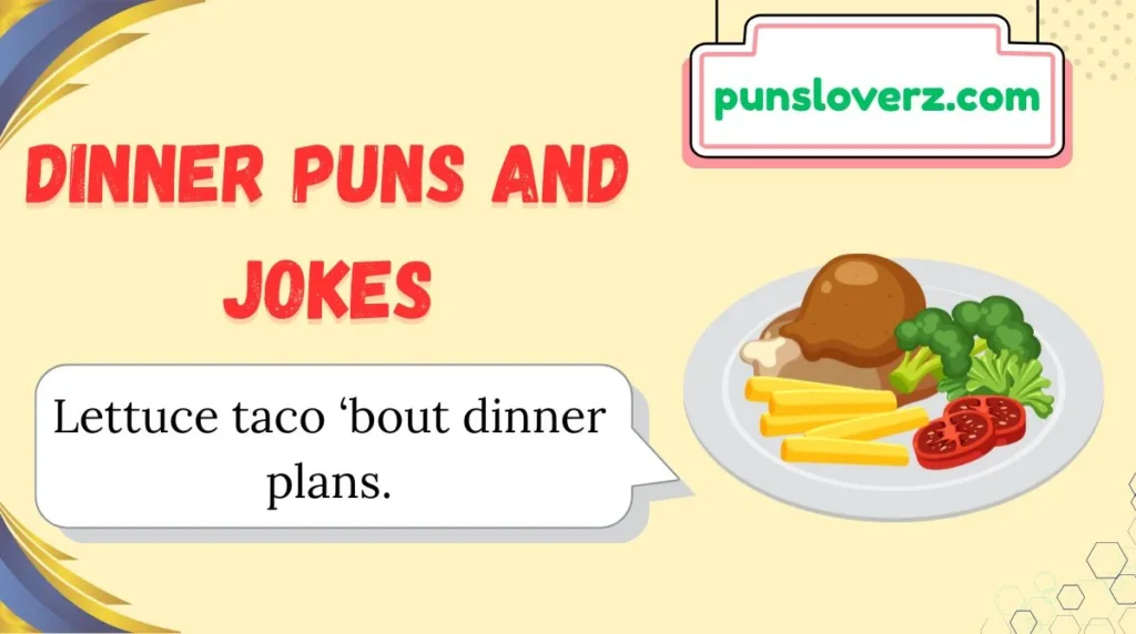 Dinner Puns and Jokes