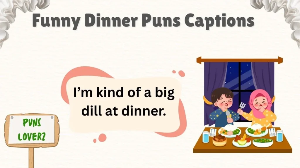 Funny Dinner Puns Captions 