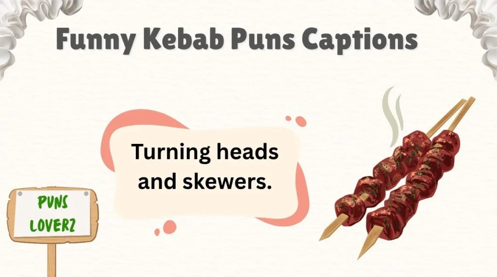Funny Kebab Puns Captions