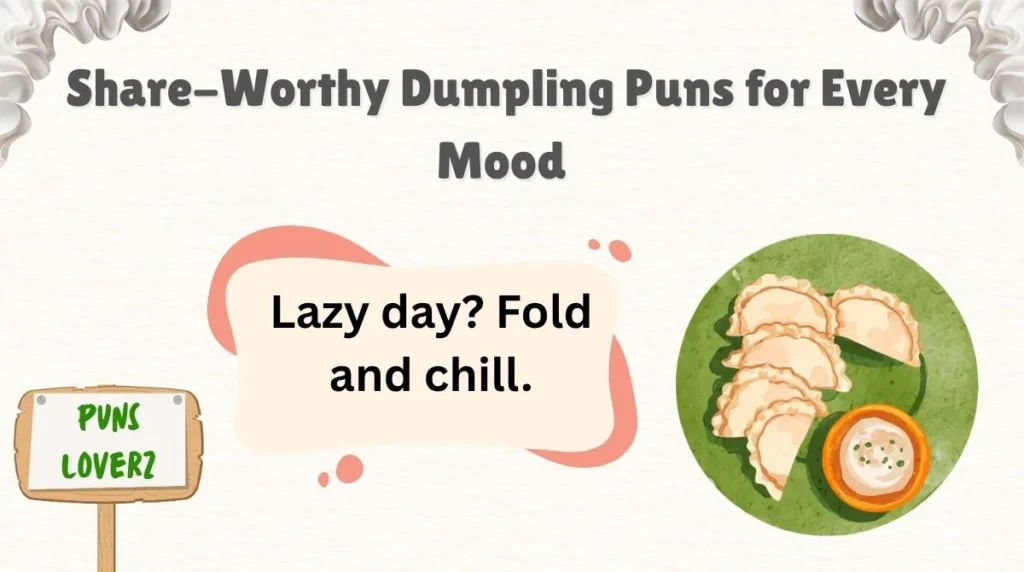 Share-Worthy Dumpling Puns for Every Mood