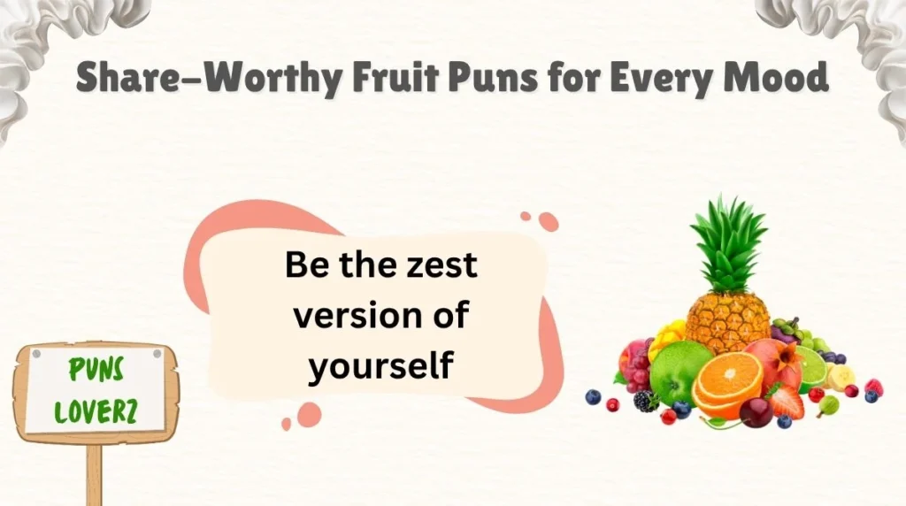 Share-Worthy Fruit Puns for Every Mood