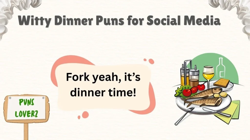 Witty Dinner Puns for Social Media 