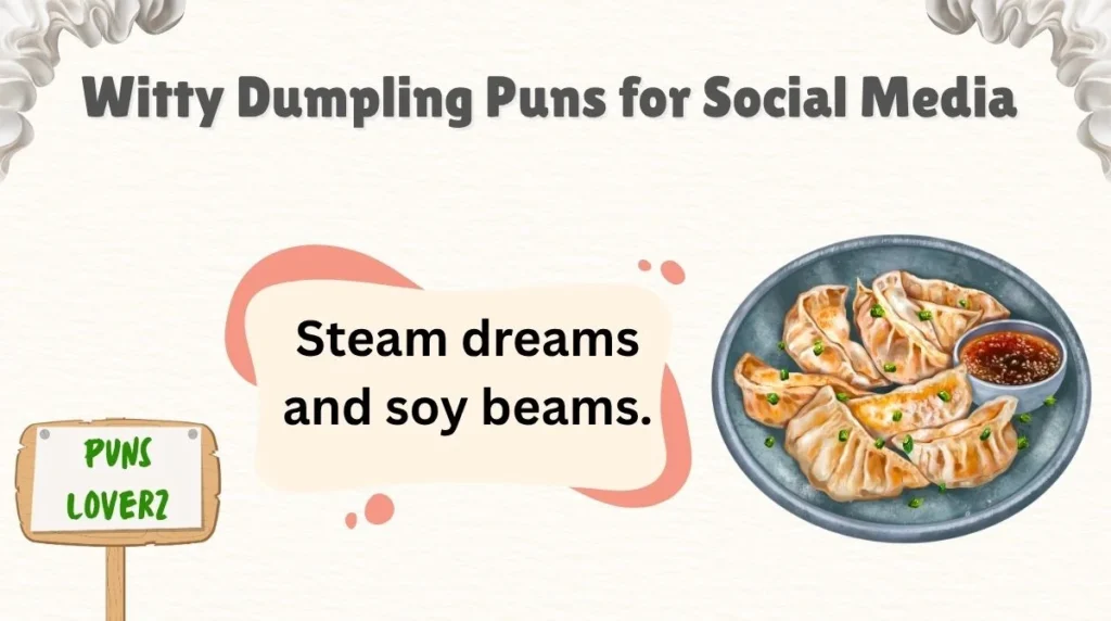 Witty Dumpling Puns for Social Media