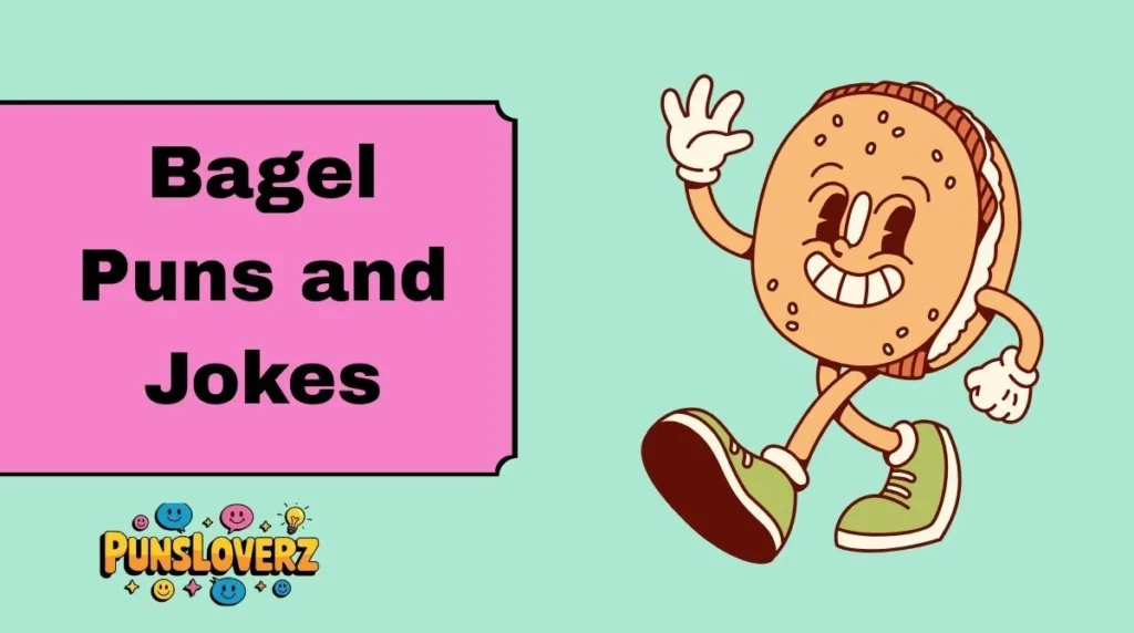 Bagel Puns and Jokes