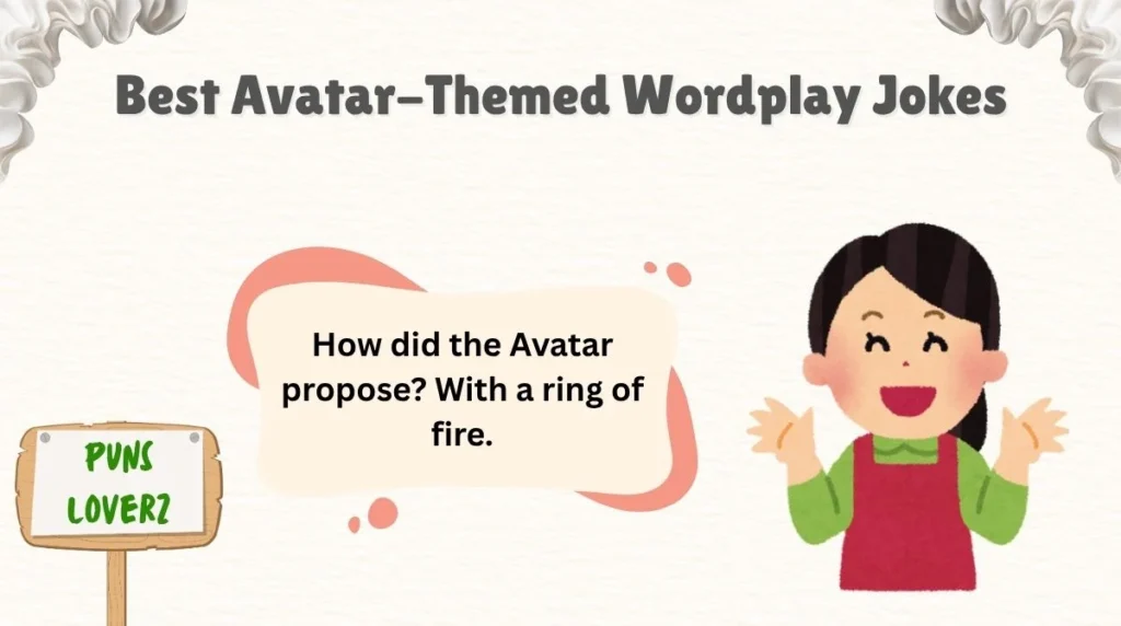 Best Avatar-Themed Wordplay Jokes