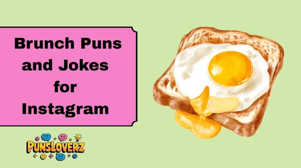 Brunch Puns and Jokes for Instagram