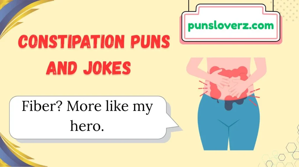 Constipation Puns and Jokes
