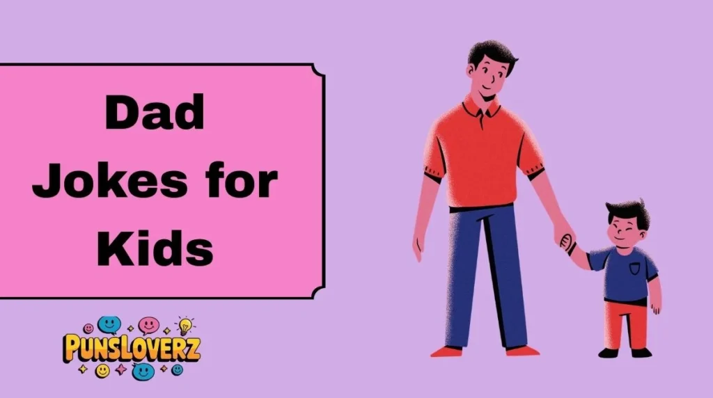 Dad Jokes for Kids