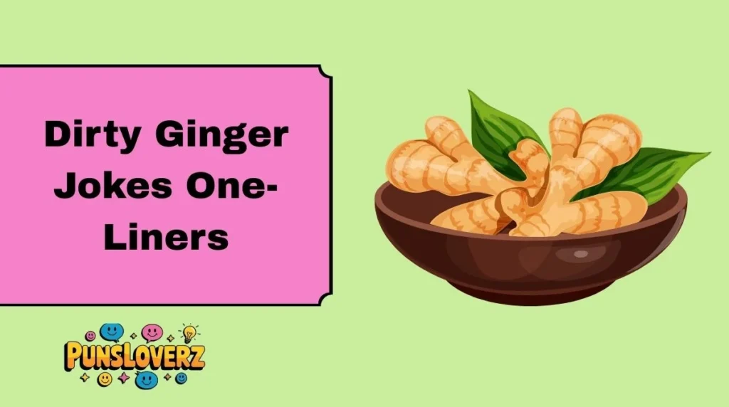 Dirty Ginger Jokes One-Liners