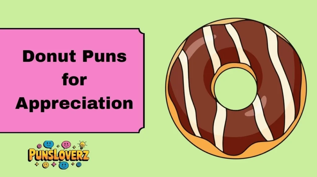 Donut Puns for Appreciation