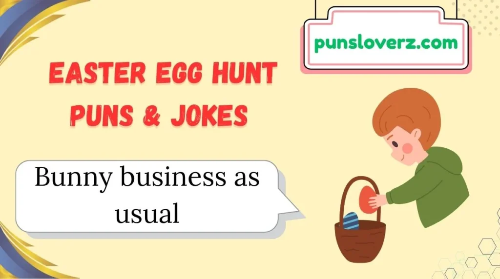 Easter Egg Hunt Puns & Jokes