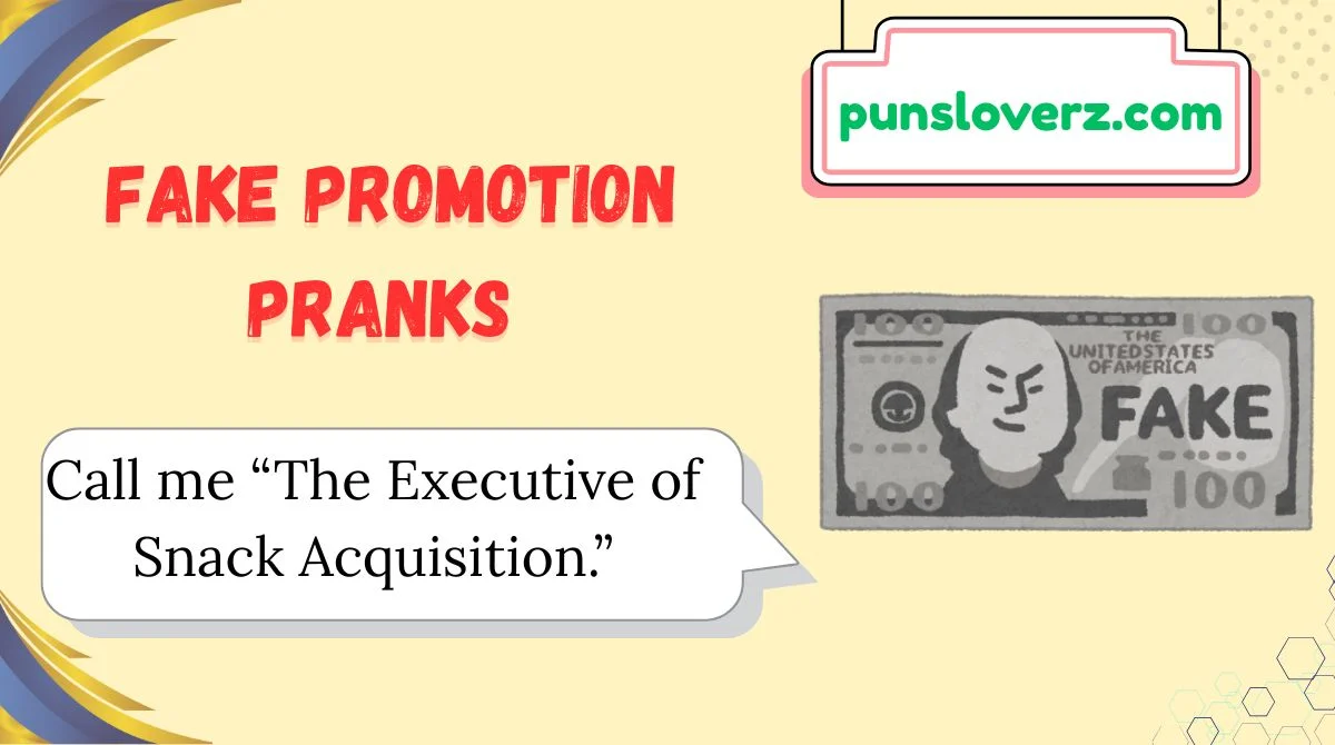 Fake Promotion Pranks
