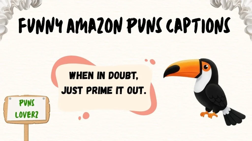 Funny Amazon Puns Captions