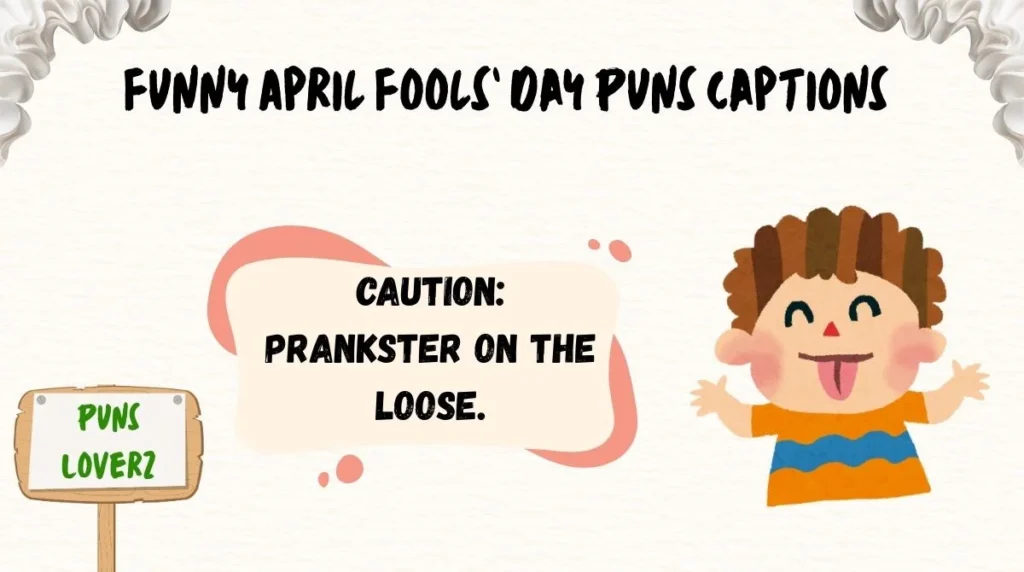 Funny April Foolsâ Day Puns Captions