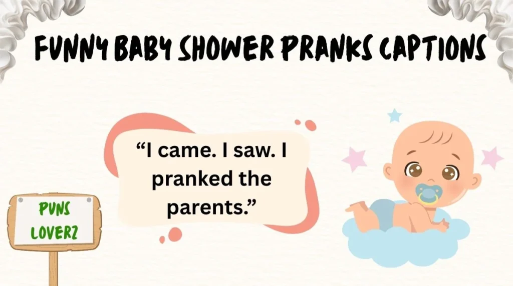 Funny Baby Shower Pranks Captions