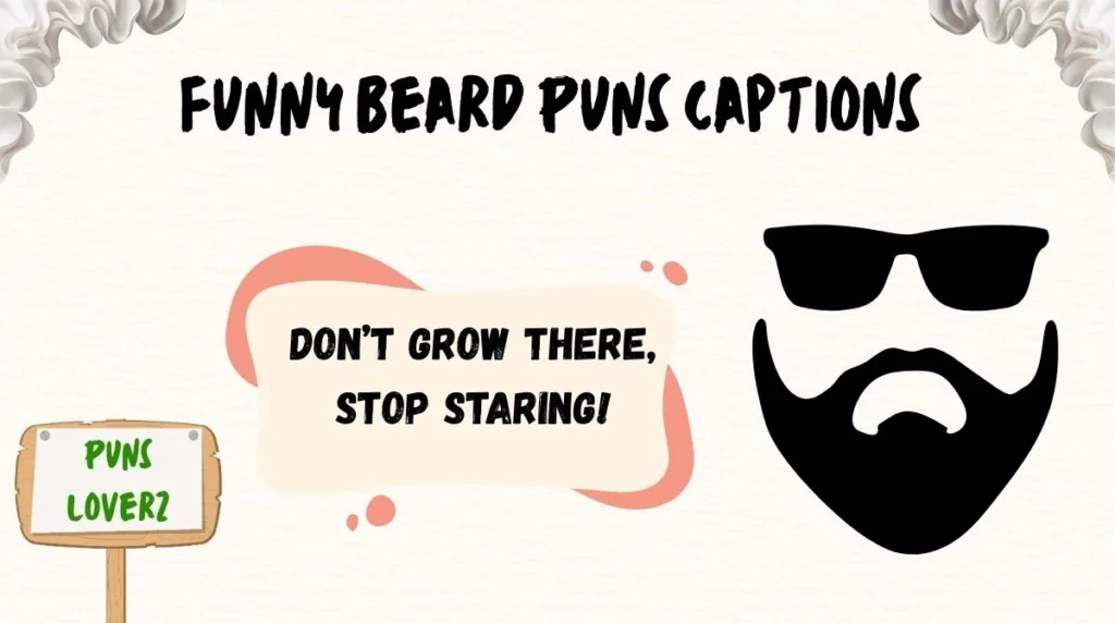 Funny Beard Puns Captions