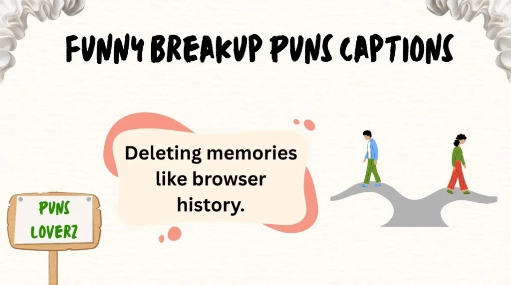 Funny Breakup Puns Captions