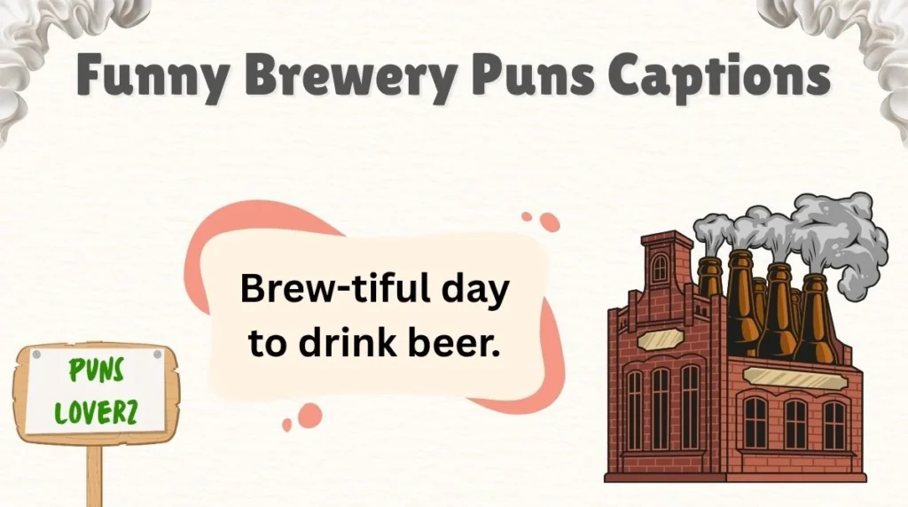 Funny Brewery Puns Captions