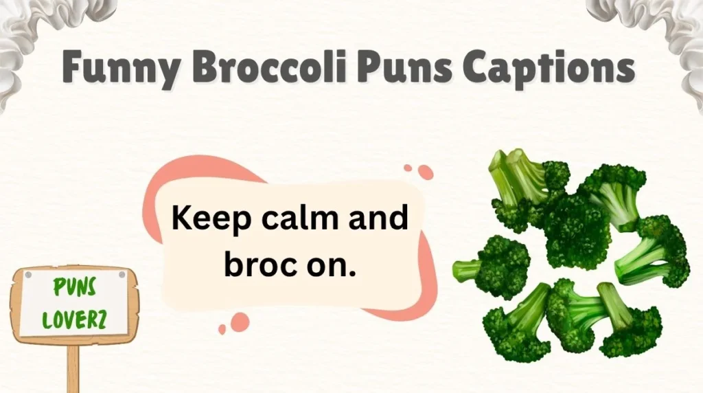 Funny Broccoli Puns Captions