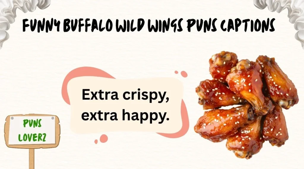 Funny Buffalo Wild Wings Puns Captions