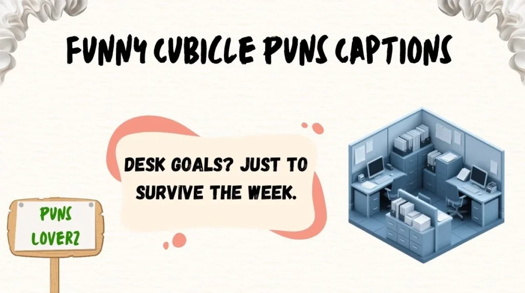 Funny Cubicle Puns Captions