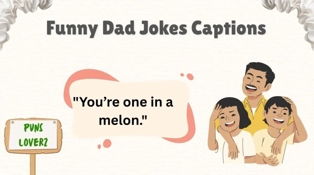 Funny Dad Jokes Captions