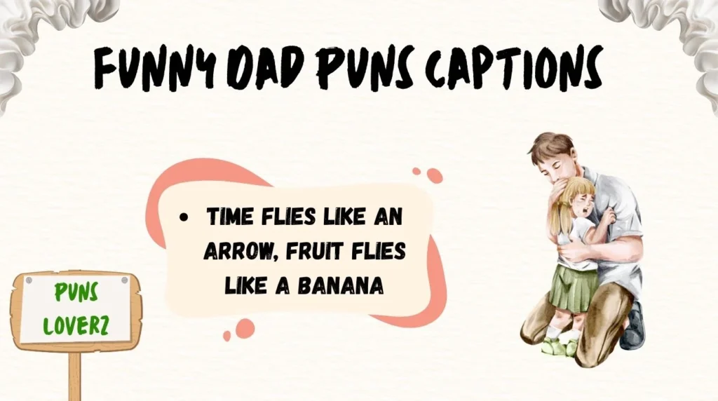 Funny Dad Puns Captions