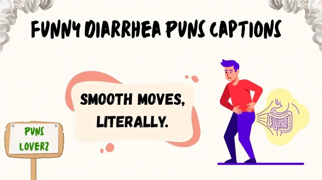 Funny Diarrhea Puns Captions