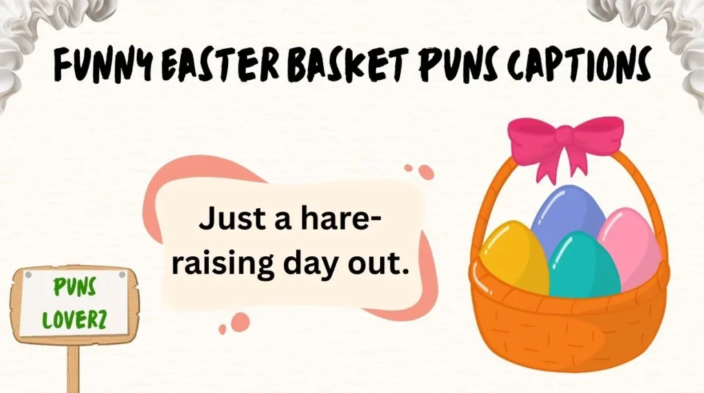 Funny Easter Basket Puns Captions