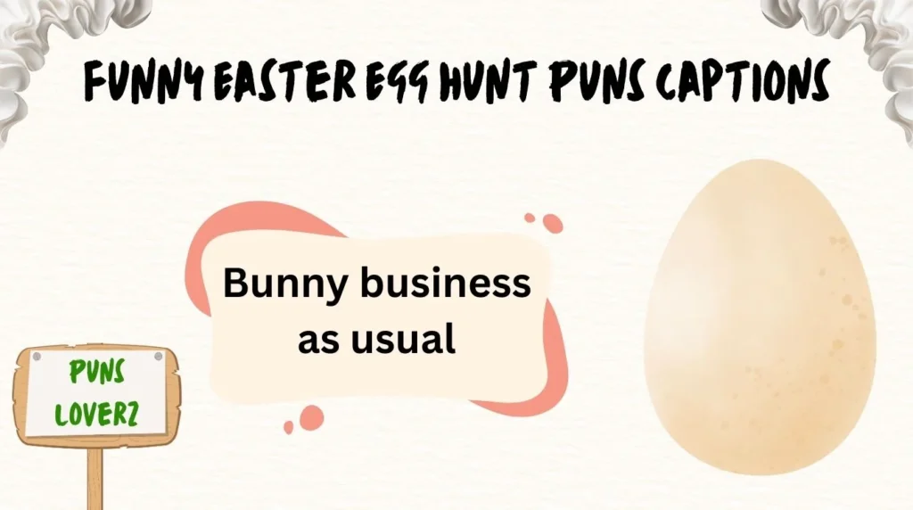  Funny Easter Egg Hunt Puns Captions