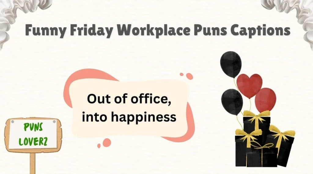 Funny Friday Workplace Puns Captions