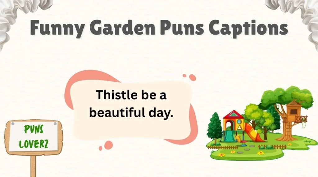 Funny Garden Puns Captions