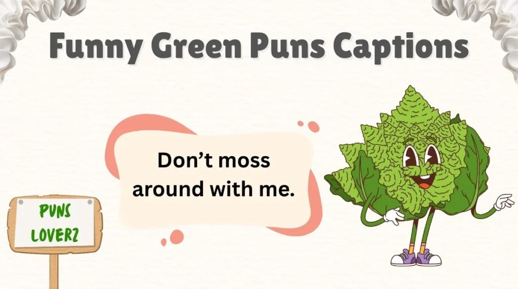 Funny Green Puns Captions