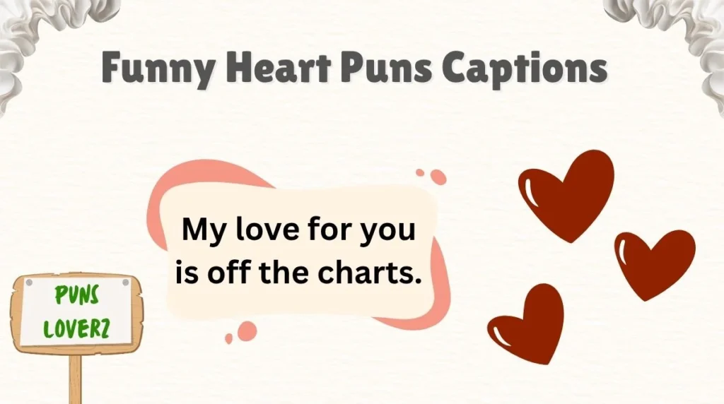 Funny Heart Puns Captions