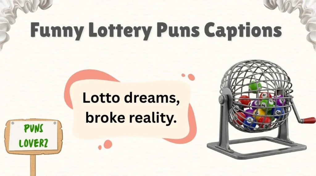 Funny Lottery Puns Captions 