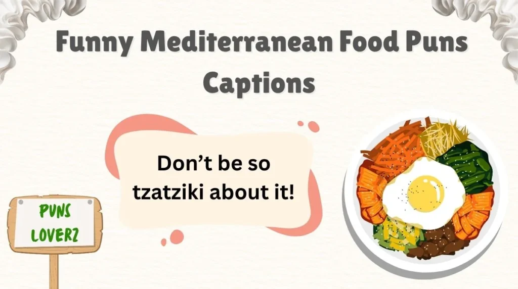 Funny Mediterranean Food Puns Captions
