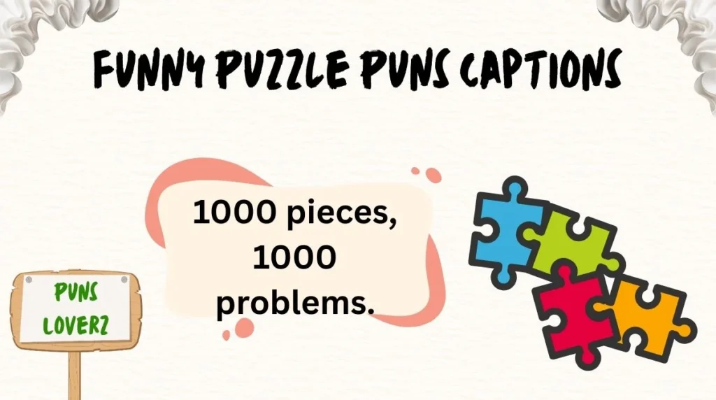 Funny Puzzle Puns Captions
