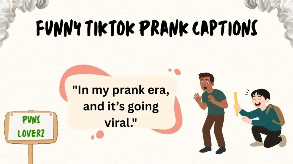 Funny TikTok Prank Captions