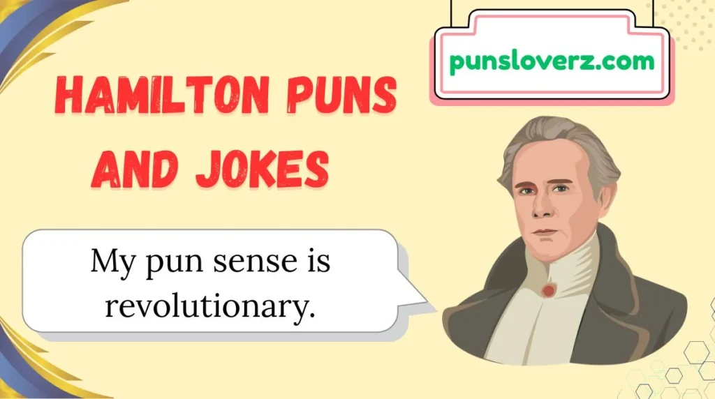Hamilton Puns and Jokes