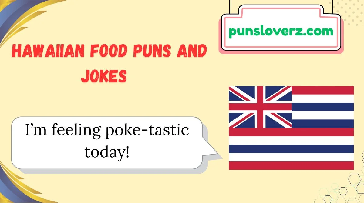 Hawaiian Food Puns and Jokes