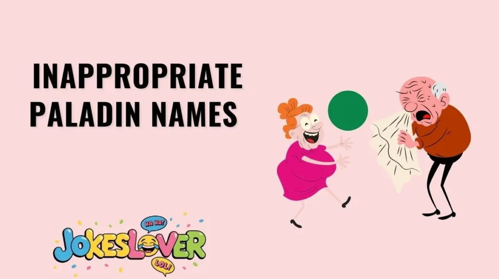 Inappropriate Paladin Names