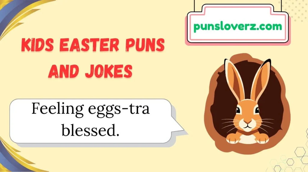 Kids Easter Puns and Jokes