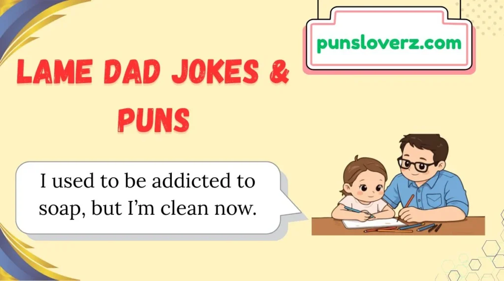 Lame Dad Jokes & Puns