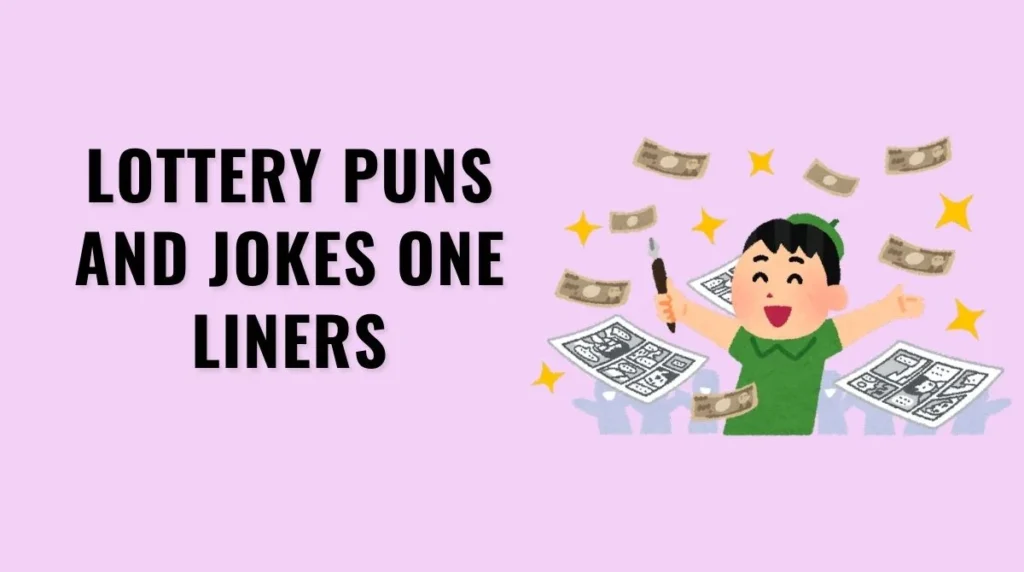 Lottery Puns and Jokes One Liners