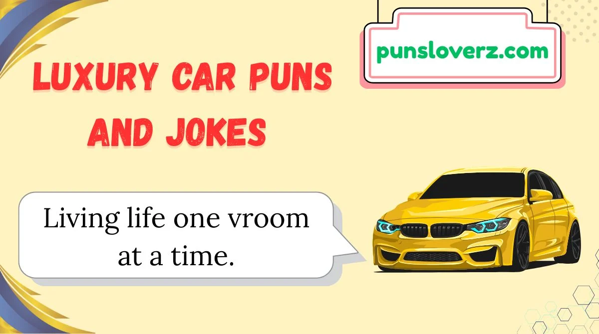 Luxury Car Puns and Jokes