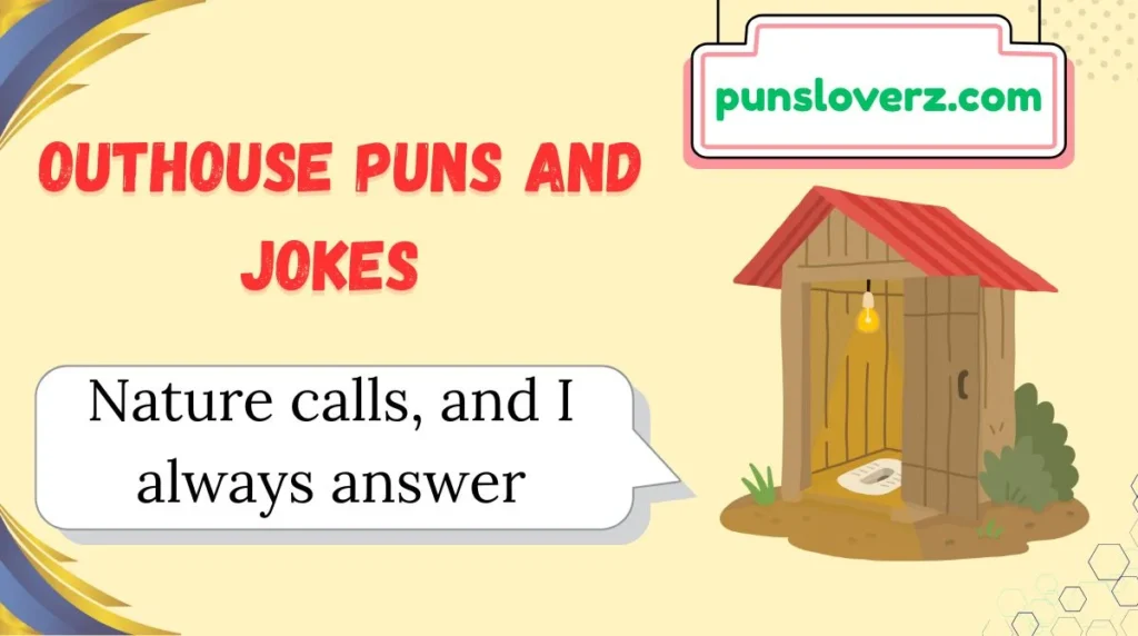 Outhouse Puns and Jokes