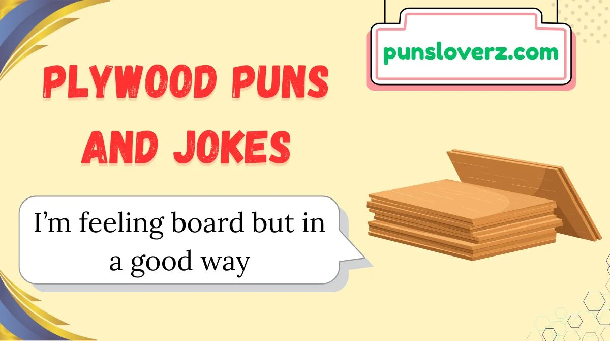 Plywood Puns and Jokes