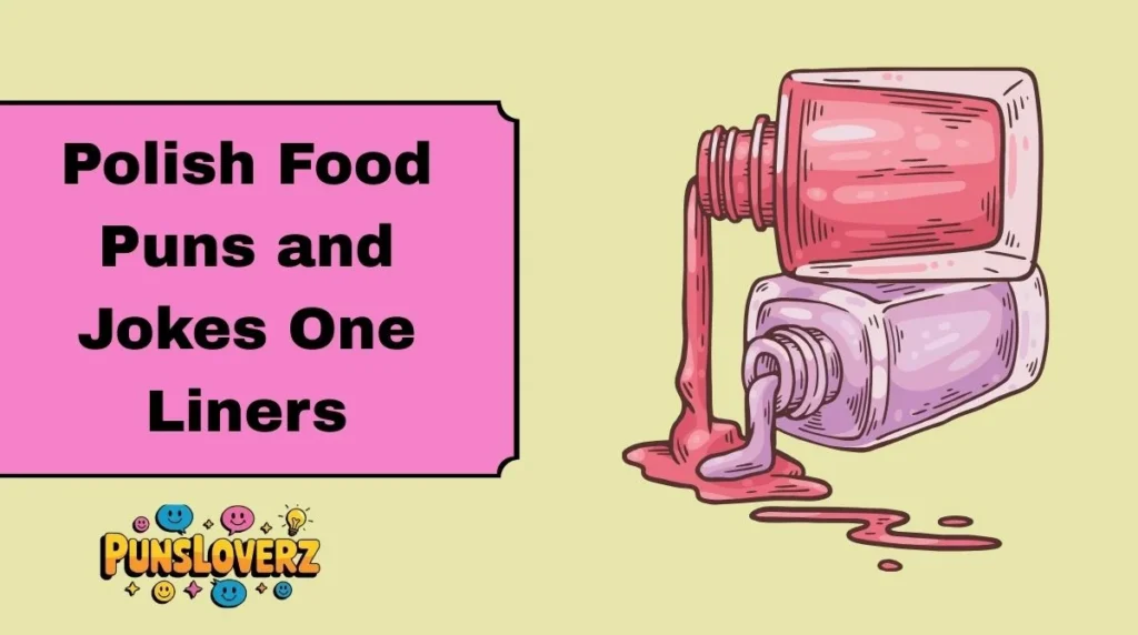 Polish Food Puns and Jokes One Liners