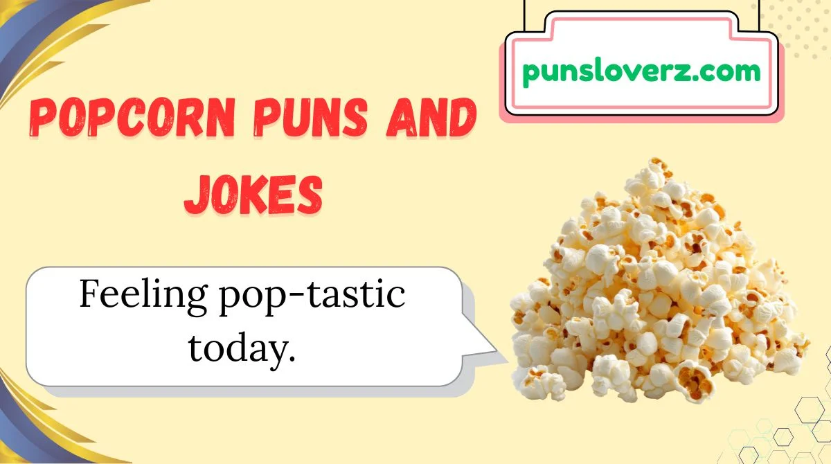 Popcorn Puns and Jokes