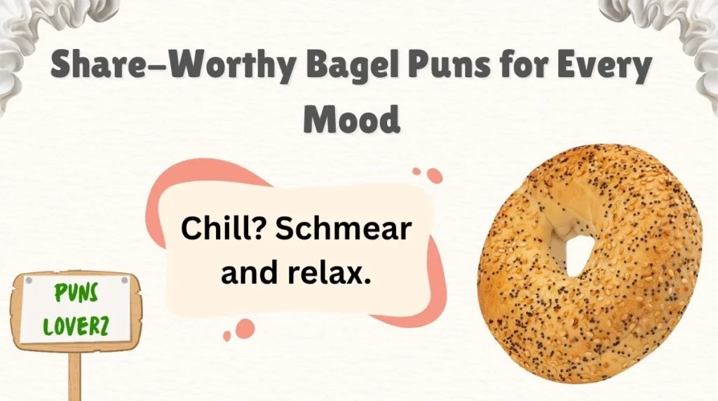 Share-Worthy Bagel Puns for Every Mood